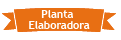 Planta elaboradora